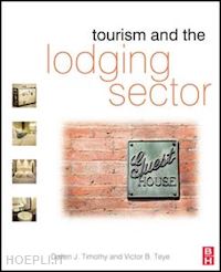 timothy dallen j.; teye victor - tourism and the lodging sector