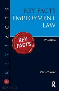 turner chris - key facts: employment law