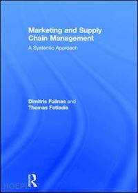 folinas dimitris; fotiadis thomas - marketing and supply chain management