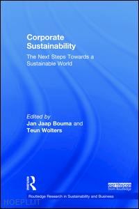 bouma jan jaap (curatore); wolters teun (curatore) - corporate sustainability