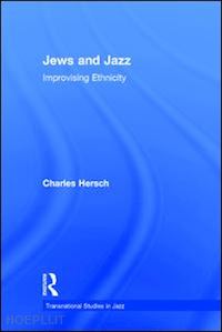 hersch charles b - jews and jazz