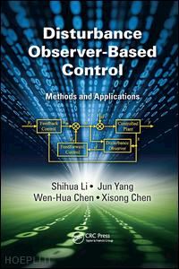 li shihua; yang jun; chen wen-hua; chen xisong - disturbance observer-based control