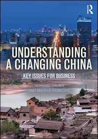 davies howard; raškovic matevž - understanding a changing china