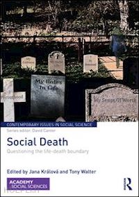 králová jana (curatore); walter tony (curatore) - social death