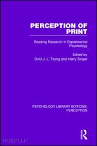 tzeng ovid j.l. (curatore); singer harry (curatore) - perception of print