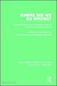 roderick gordon (curatore); stephens michael (curatore) - where did we go wrong?