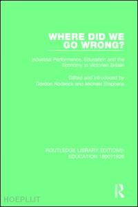 roderick gordon (curatore); stephens michael (curatore) - where did we go wrong?