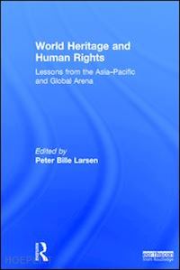 larsen peter bille (curatore) - world heritage and human rights