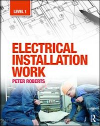 roberts peter - electrical installation work: level 1
