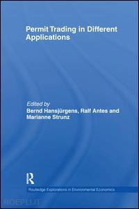 hansjürgens bernd (curatore); antes ralf (curatore); strunz marianne (curatore) - permit trading in different applications