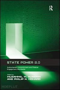 hussain muzammil m.; howard philip n. (curatore) - state power 2.0