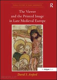 areford david s. - the viewer and the printed image in late medieval europe