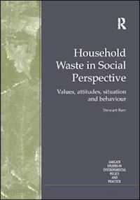 barr stewart - household waste in social perspective