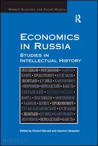 zweynert joachim; barnett vincent (curatore) - economics in russia