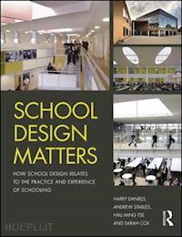 daniels harry; stables andrew; tse hau ming; cox sarah - school design matters