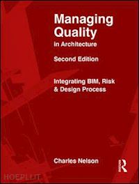 nelson charles - managing quality in architecture