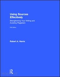 harris robert a. - using sources effectively