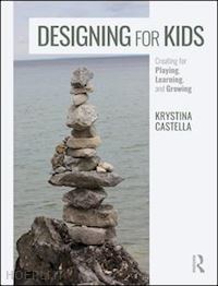 castella krystina - designing for kids