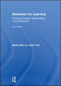 ellis simon; tod janet - behaviour for learning