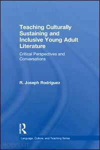 rodríguez r. joseph - teaching culturally sustaining and inclusive young adult literature