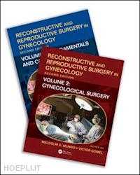 munro malcolm g. (curatore); gomel victor (curatore) - reconstructive and reproductive surgery in gynecology, second edition