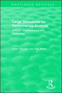 weiss alan; shwartz adam - large deviations for performance analysis