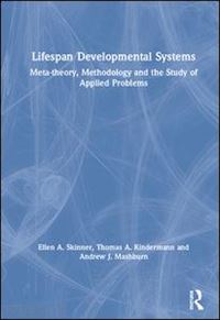 skinner ellen a.; kindermann thomas; mashburn andrew - lifespan developmental systems