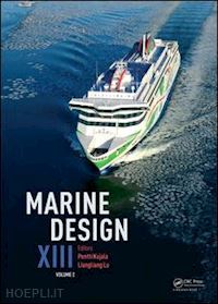 kujala pentti (curatore); lu liangliang (curatore) - marine design xiii, volume 2