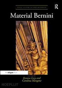 levy evonne (curatore); mangone carolina (curatore) - material bernini