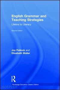 pollock joy; waller elisabeth - english grammar and teaching strategies