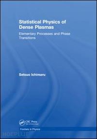 ichimaru setsuo - statistical physics of dense plasmas