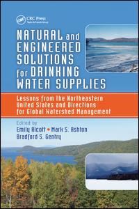 alcott emily (curatore); ashton mark s (curatore); gentry bradford s (curatore) - natural and engineered solutions for drinking water supplies