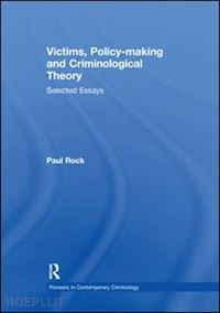 rock paul - victims, policy-making and criminological theory