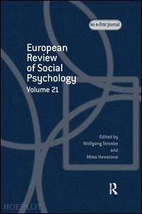 hewstone miles (curatore); stroebe wolfgang (curatore) - european review of social psychology: volume 21