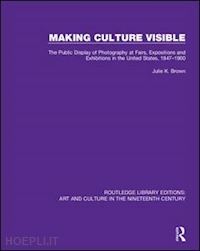 brown julie k. - making culture visible