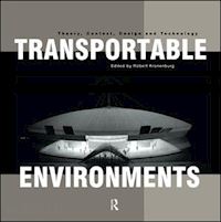 kronenburg robert (curatore) - transportable environments