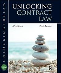 turner chris - unlocking contract law