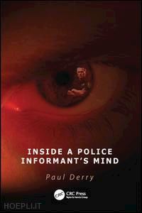 derry paul - inside a police informant's mind