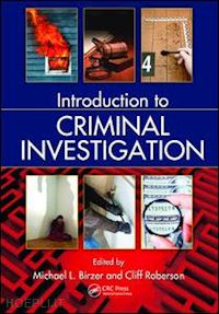 birzer michael (curatore) - introduction to criminal investigation