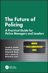 schafer joseph a. - the future of policing