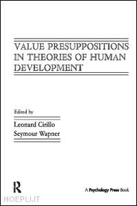 cirillo leonard (curatore) - value presuppositions in theories of human development