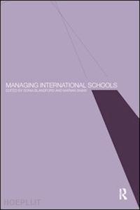 blandford sonia (curatore) - managing international schools