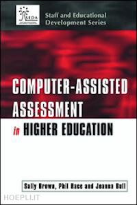 brown sally (curatore) - computer-assisted assessment of students