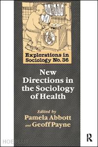 payne geoff (curatore) - new directions in the sociology of health