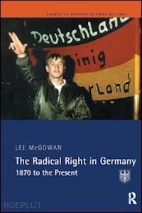 mcgowan lee - the radical right in germany