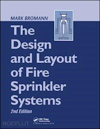 bromann mark - the design and layout of fire sprinkler systems