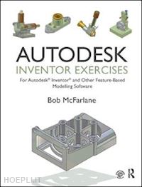 mcfarlane bob - autodesk inventor exercises