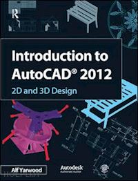 yarwood alf - introduction to autocad 2012