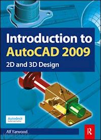 yarwood alf - introduction to autocad 2009