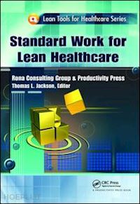 jackson thomas l. - standard work for lean healthcare